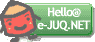 Hello! e-juq.net(e-m˂)